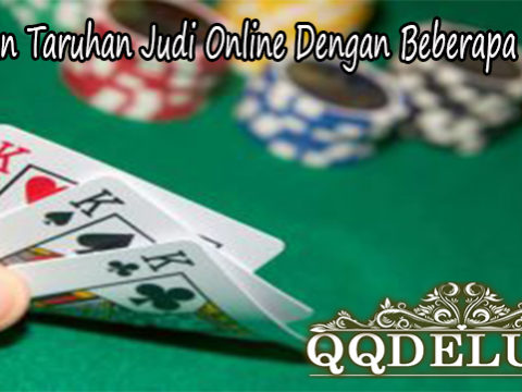 Jalankan Taruhan Judi Online Dengan Beberapa Trik Ini